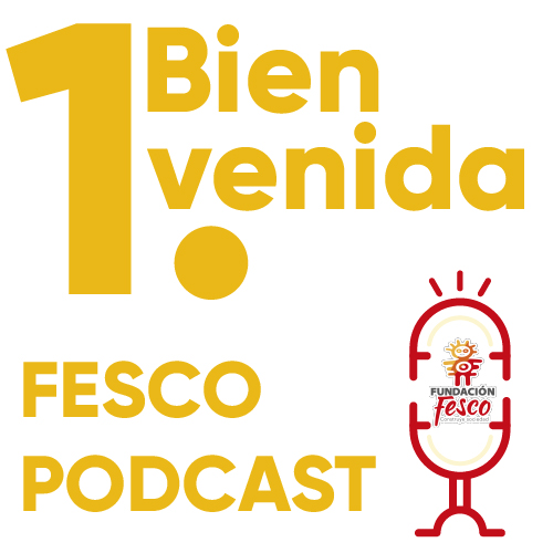 Bienvenidos a su FESCO Podcast