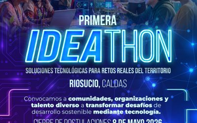 IDEATHON:  UNA APUESTA DEL PROYECTO IDEAS PARA BRINDAR SOLUCIONES TECNOLÓGICAS A RETOS REALES DEL TERRITORIO